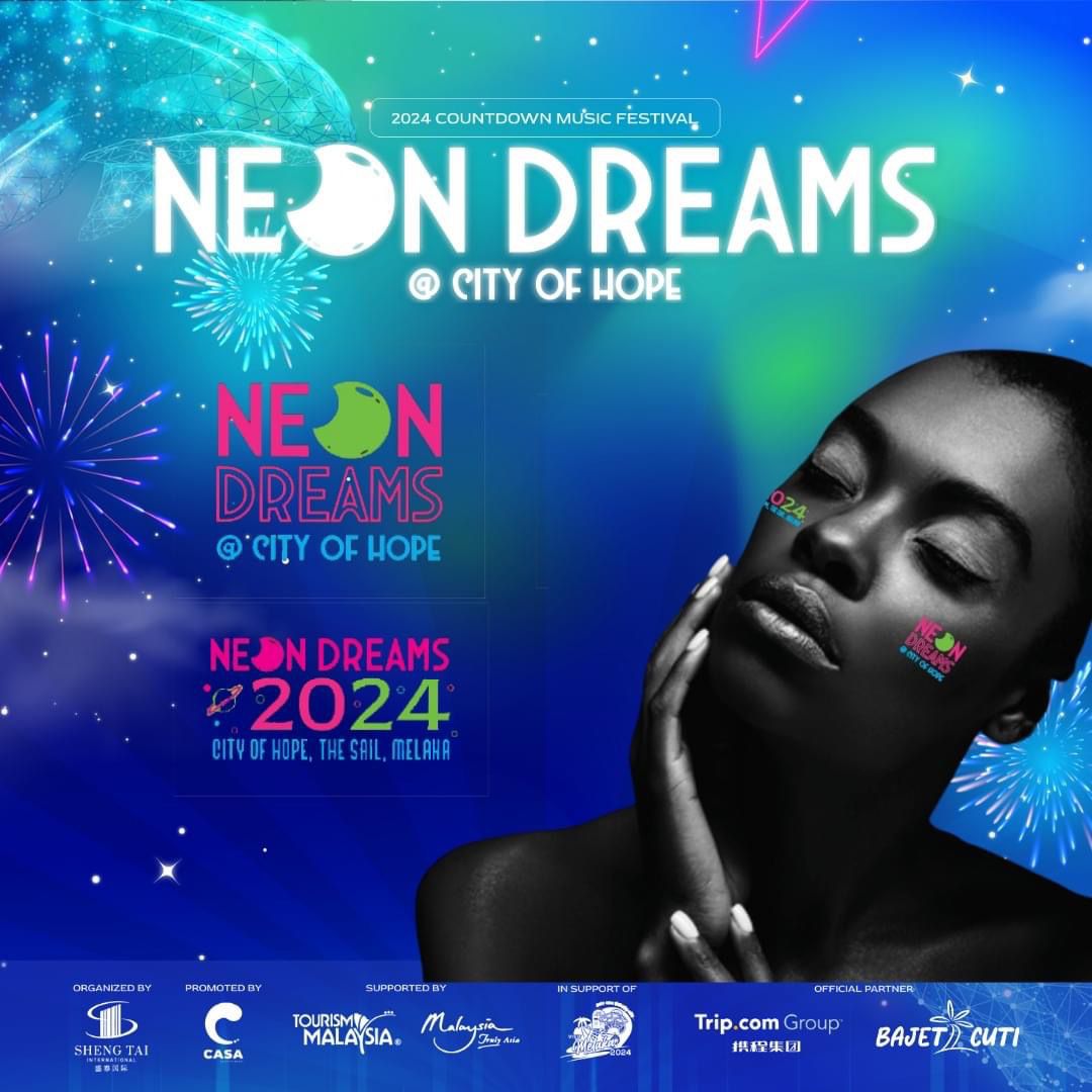 BAJET EXCLUSIVE Neon Dreams 2024 Countdown Music Festival FREE RM5   Whatsapp Image 2023 12 27 At 4 09 06 Pm 1 