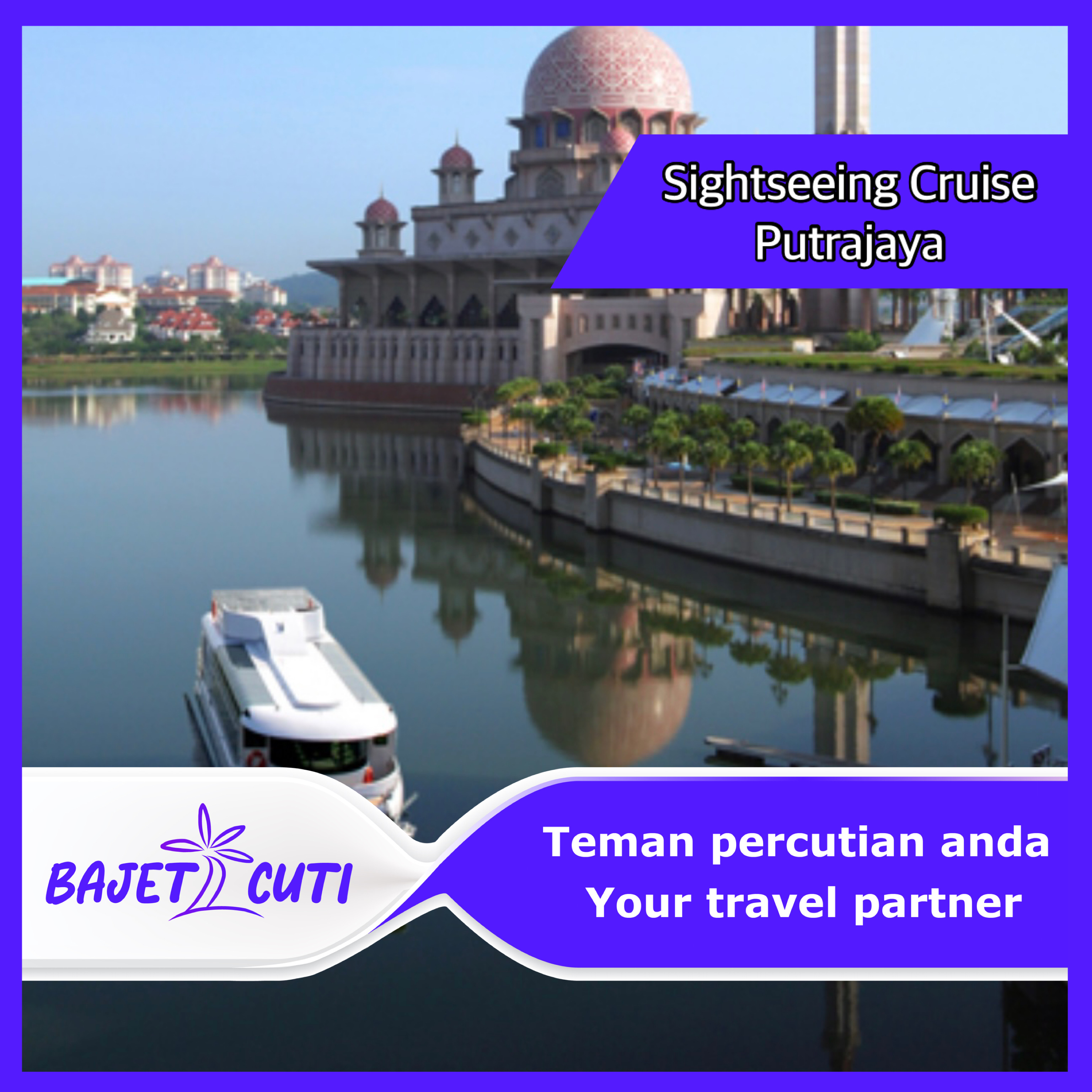 putrajaya cruise timing